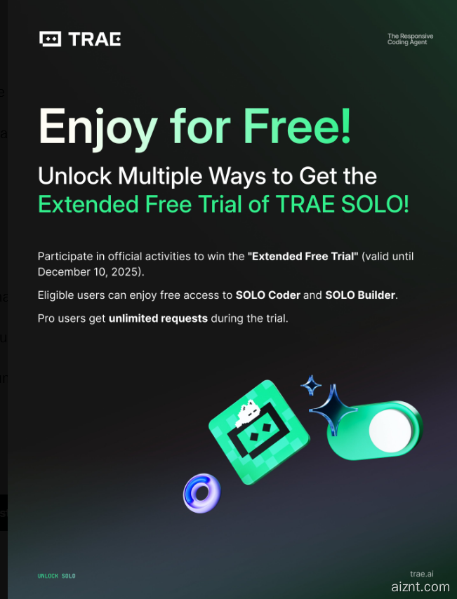 字节跳动 TRAE 中国版上线 SOLO 模式，全面免费开放，推动端到端高效开发-爱智特agent,一站式企业智能体推荐平台,扣子企业智能体,扣子工作流免费复制下载