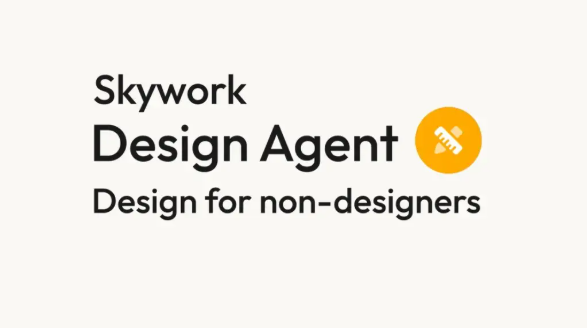 昆仑万维上线 Skywork Design Agent：跨越专业门槛，零基础也能搞定 AI 设计-爱智特agent,一站式企业智能体推荐平台,扣子企业智能体,扣子工作流免费复制下载