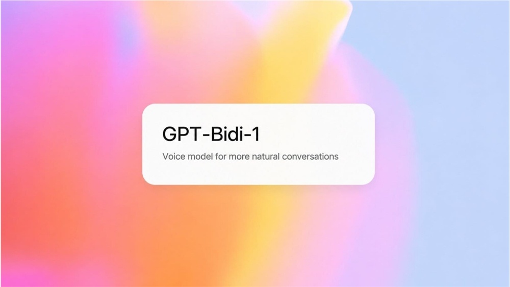 OpenAI或将推出新一代双向语音模型“GPT-Bidi-1”-爱智特agent,一站式企业智能体推荐平台,扣子企业智能体,扣子工作流免费复制下载